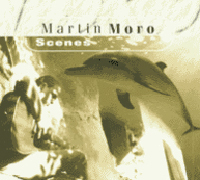 Martin Moro - Scenes - Audio-Video:  (&copy; Martin Moro)